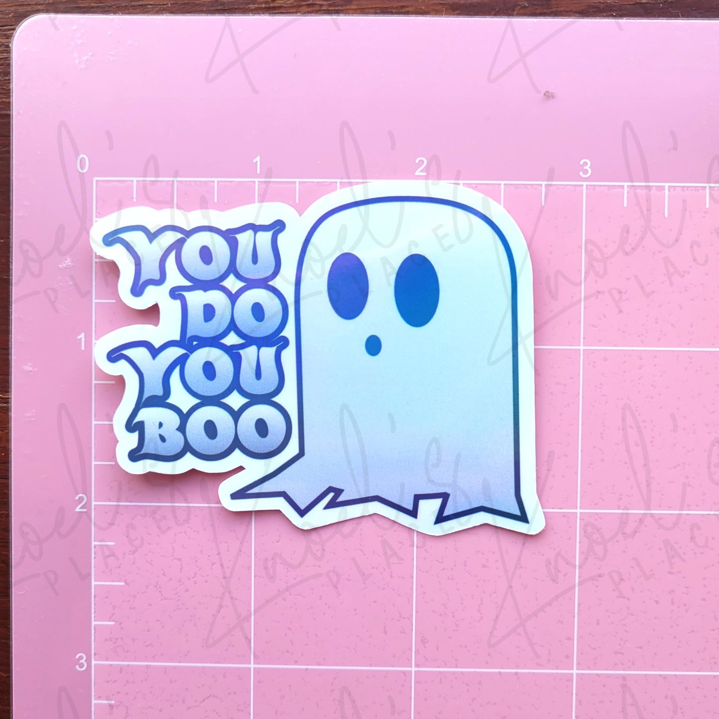 You Do You Boo Waterproof Holographic Ghost Sticker