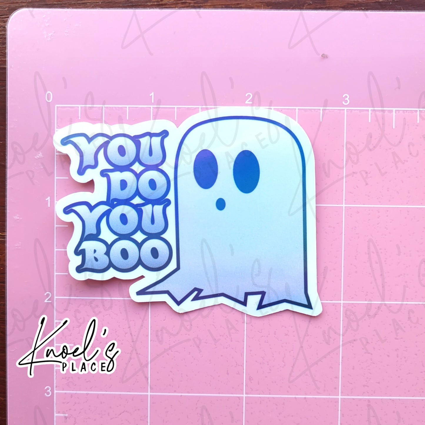 You Do You Boo Waterproof Holographic Ghost Sticker